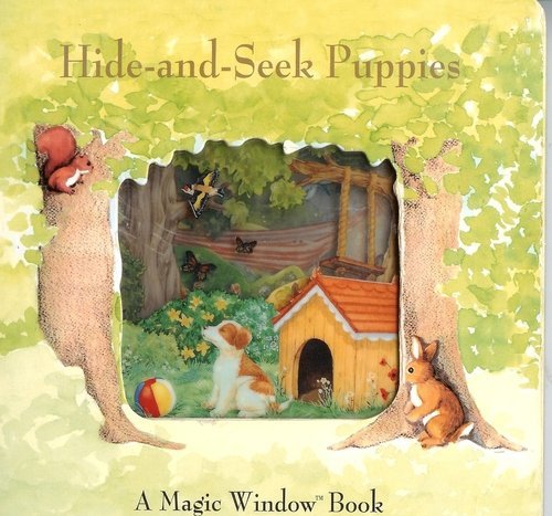 Hide & Seek Puppies (A Magic Window Book) - Stewart Cowley