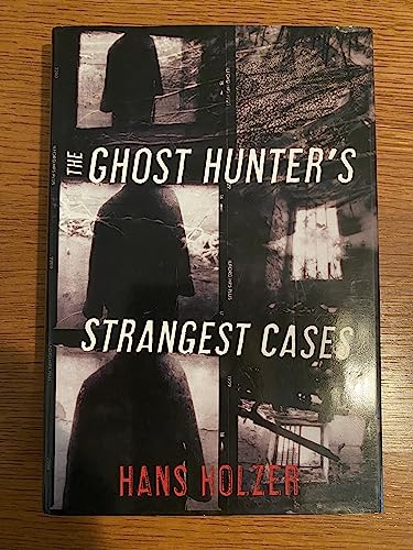 Beispielbild fr The Ghost Hunter's Strangest Cases zum Verkauf von Goodwill