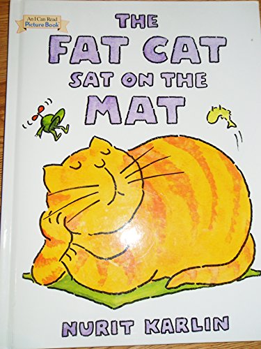 Stock image for The Fat Cat Sat on the Mat for sale by SecondSale