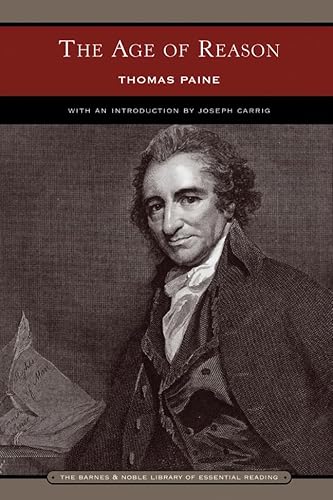 The Age of Reason (Barnes & Noble Library of Essential Reading) (9780760778951) by Thomas Paine