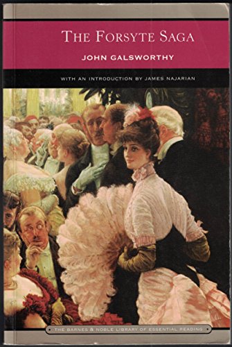 The Forsyte Saga (Barnes & Noble Library of Essential Reading) John Galsworthy Author