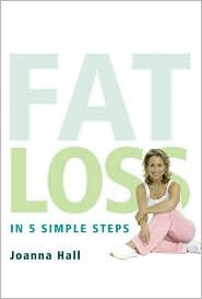 Beispielbild fr Fat Loss In 5 Simple Steps zum Verkauf von Wonder Book