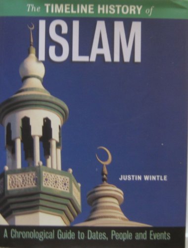 Imagen de archivo de Timeline History of Islam a la venta por Better World Books