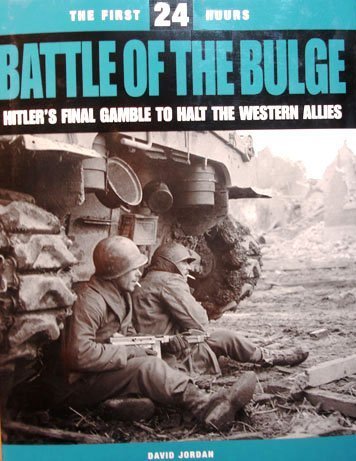 Beispielbild fr Battle of the Bulge: Hitler's Final Gamble to Halt the Western Allies. The First zum Verkauf von Books From California