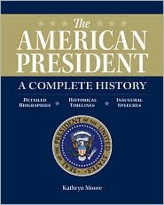 Beispielbild fr The American President - A Complete History zum Verkauf von Hawking Books