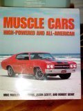 Stock image for Muscle Cars High-Powered and all-American (MUSCLE CARS, High-Powered and All-American) for sale by SecondSale