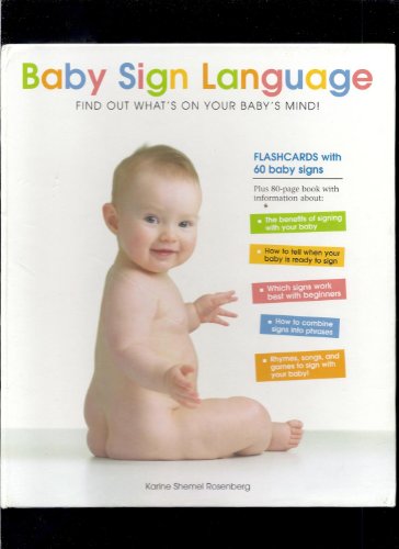 Beispielbild fr Baby Sign Language: Find Out What's On Your Baby's Mind zum Verkauf von Granada Bookstore,            IOBA
