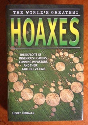 9780760782224: Title: The Worlds Greatest Hoaxes