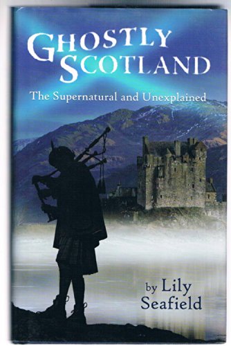 Stock image for Ghostly Scotland for sale by New Legacy Books