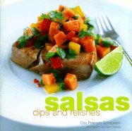 9780760782866: Salsas Dips and Relishes