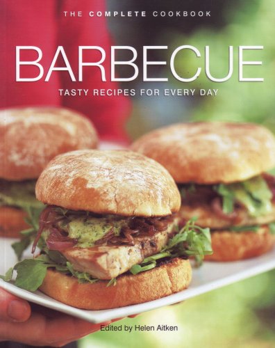 Stock image for The Complete Cookbook Barbecue Tasty Recipes for Every Day for sale by Wonder Book