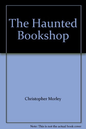 Imagen de archivo de The Haunted Bookshop a la venta por HPB-Diamond