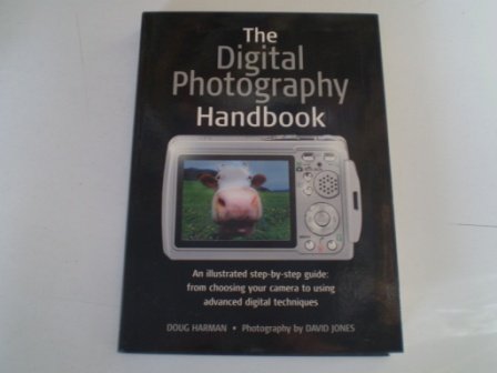 9780760783566: The Digital Photography Handbook