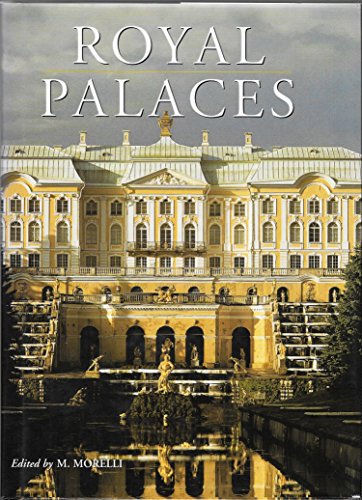 9780760783757: Royal Palaces by M.Morelli- Barnes & Noble (2006) Hardcover