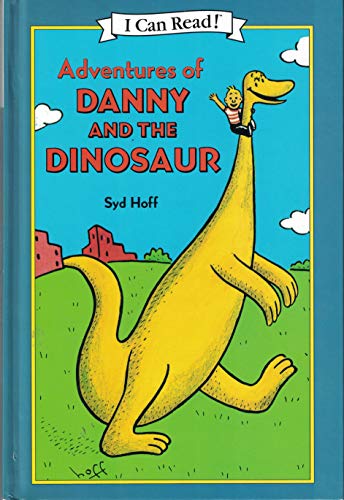 Stock image for The Adventures of Danny and the Dinosaur (I Can Read Series) for sale by SecondSale