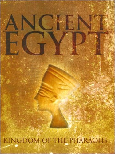 Stock image for Ancient Egypt: Kingdom of the Pharaohs for sale by HPB-Emerald