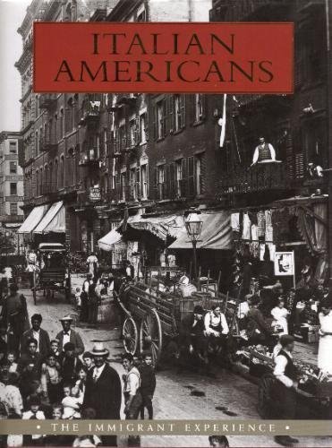 Beispielbild fr Italian Americans : The Immigrant Experience zum Verkauf von Better World Books