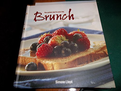 Stock image for The Perfect Start to Your Day: Brunch for sale by Kona Bay Books