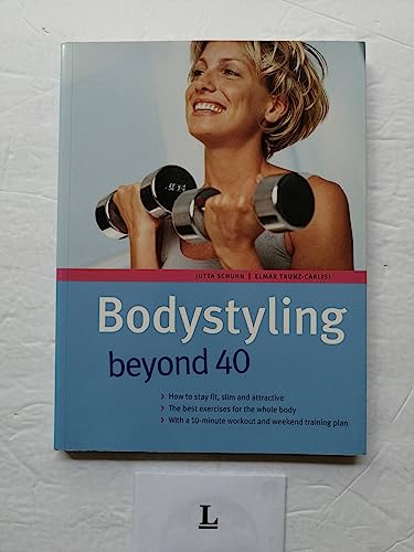 Stock image for Bodystyling Beyond 40 for sale by BookHolders
