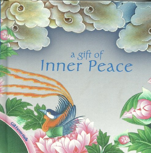 Beispielbild fr A Gift of Inner Peace zum Verkauf von Better World Books