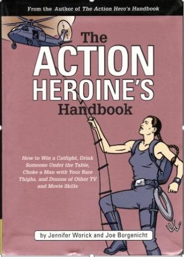 Beispielbild fr THE ACTION HEROINE'S HANDBOOK zum Verkauf von Better World Books