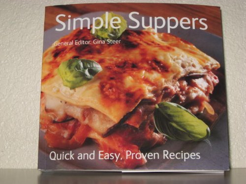 Imagen de archivo de Simple Suppers, Quick Easy, Proven Recipes a la venta por Better World Books