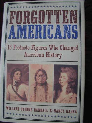 Imagen de archivo de Forgotten Americans (15 Footnote Figures Who Changed American History) a la venta por Better World Books