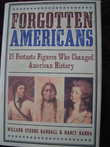 Stock image for Forgotten Americans (15 Footnote Figures Who Changed American History) for sale by Better World Books