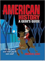 Stock image for American History: A Geek's Guide for sale by gearbooks