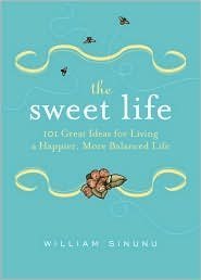 Beispielbild fr The Sweet Life zum Verkauf von BooksRun