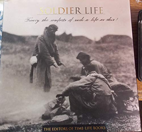 Beispielbild fr Soldier Life zum Verkauf von Dunaway Books