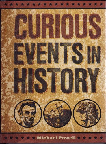 Stock image for Curious Events in History for sale by Once Upon A Time Books