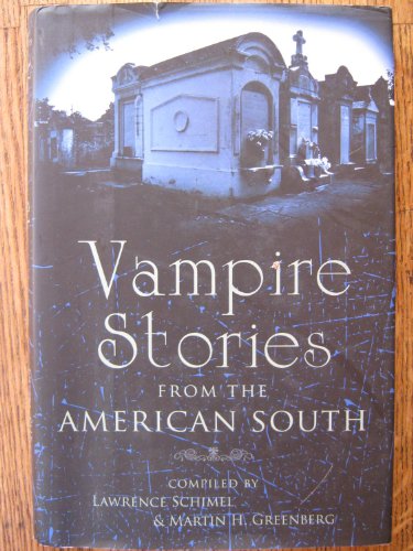 Beispielbild fr Vampire Stories from the American South zum Verkauf von Decluttr