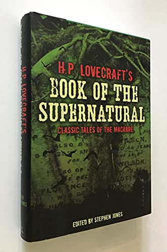 Stock image for H. P. Lovecraft's Book of The Supernatural for sale by HPB-Ruby