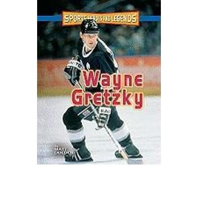 Stock image for Wayne Gretzky (Sports Heroes and Legends) for sale by Wonder Book