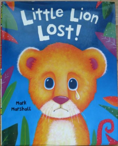 Imagen de archivo de Little Lion Lost! a la venta por ThriftBooks-Atlanta