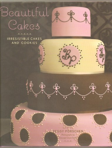 Stock image for Beautiful Cakes: Irresistible Cakes and Cookies for sale by Jenson Books Inc