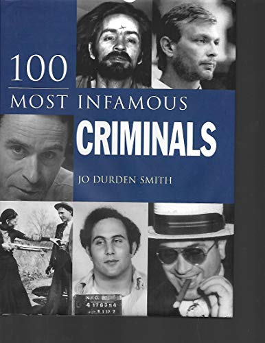 Stock image for 100 Most Infamous Criminals for sale by Better World Books