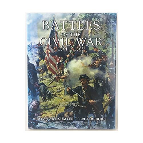 Stock image for Battles of the Civil War, 1861-1865 : From Fort Sumter to Petersburg for sale by Gulf Coast Books