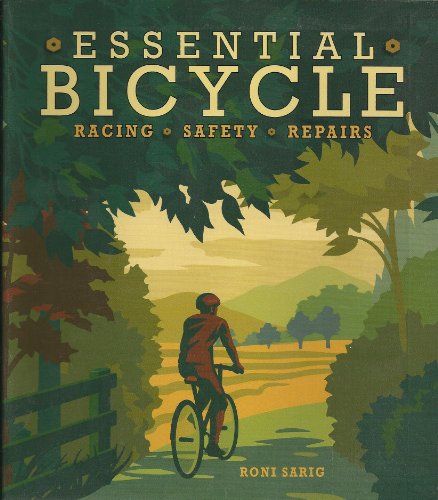 Beispielbild fr Essential Bicycle (Racing, Safety, Repairs) zum Verkauf von Open Books West Loop