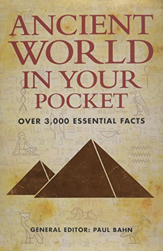 Imagen de archivo de Ancient World in Your Pocket: Over 3,000 Essential Facts a la venta por Wonder Book
