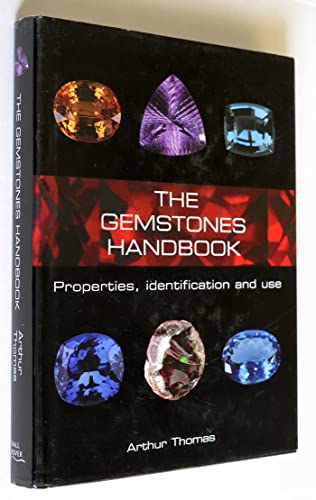 9780760794388: The Gemstones Handbook (Properties, Identification and Use)