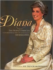 Stock image for Diana: The People's Princess: A Celebration of Her Life and Legacy for sale by Better World Books