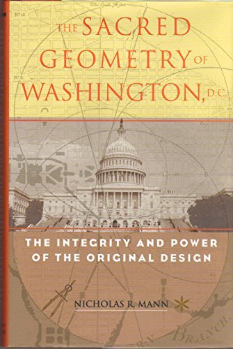 9780760794760: The Sacred Geometry of Washington, D.C by Nicholas R. Mann (2007-08-01)