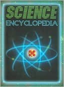Stock image for Science Encyclopedia for sale by Better World Books: West