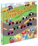 Beispielbild fr Speedy Little Race Cars zum Verkauf von Front Cover Books