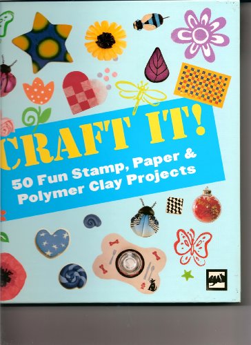 Beispielbild fr Craft It!: 50 Fun Stamp, Paper & Polymer Clay Projects zum Verkauf von HPB Inc.