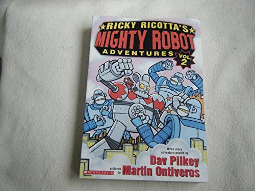 Stock image for Ricky Ricotta's Mighty Robot Adventures (Mecha-monkeys From Mars/ Jurassic Jackrabbits from jupiter/ Stupid stinkbugs from saturn, Volume 2) for sale by Better World Books