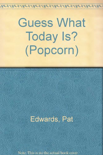 Imagen de archivo de Guess What Today Is? (Popcorn) a la venta por -OnTimeBooks-