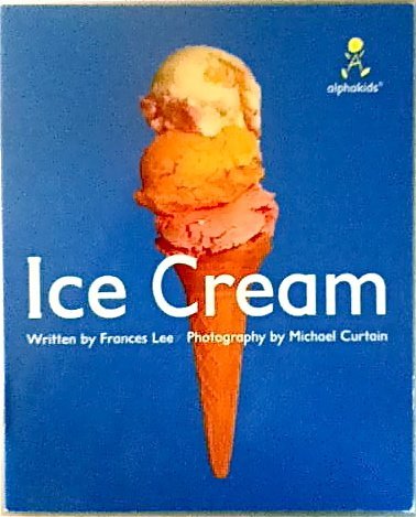 Beispielbild fr Ice cream (Alphakids) zum Verkauf von SecondSale